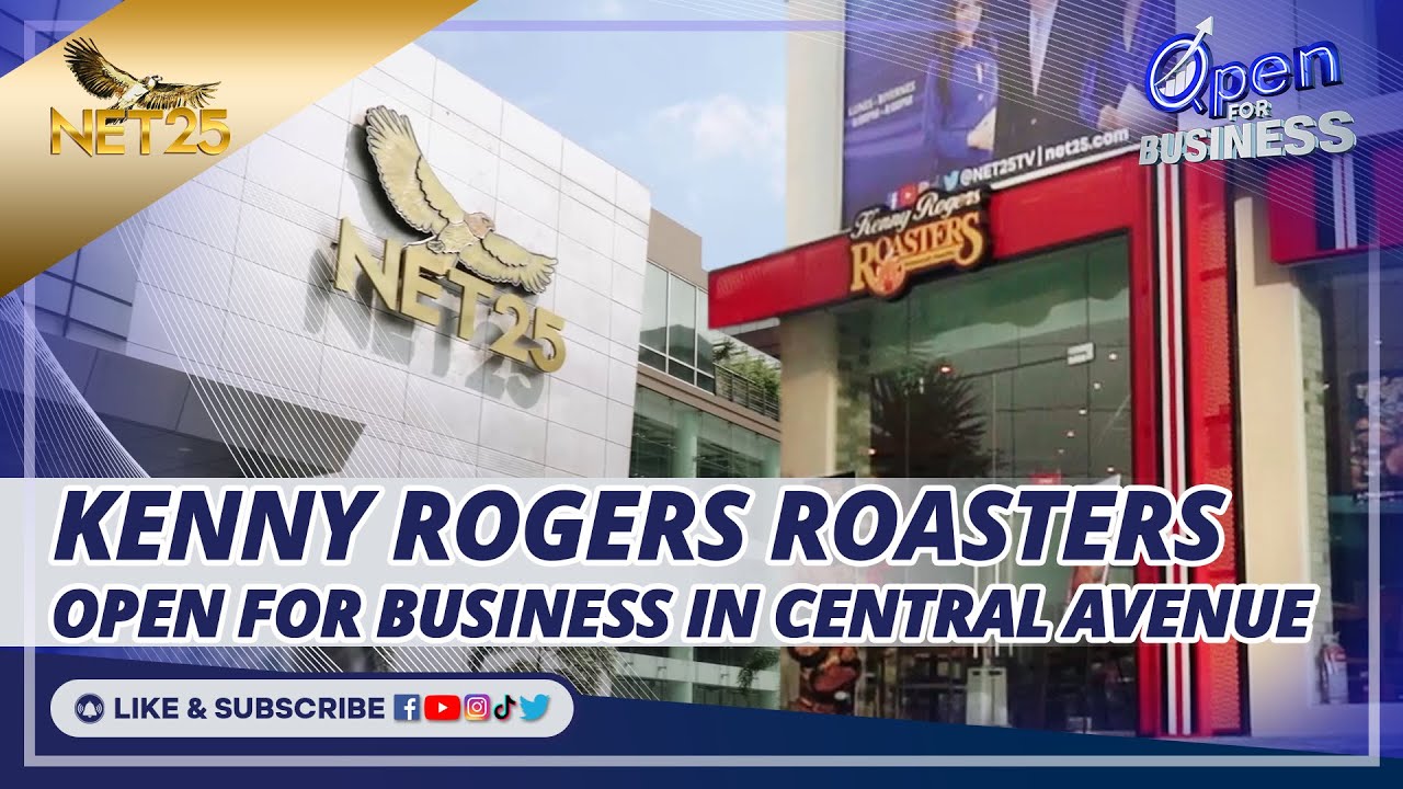 Open for Business: Kenny Rogers Roasters
