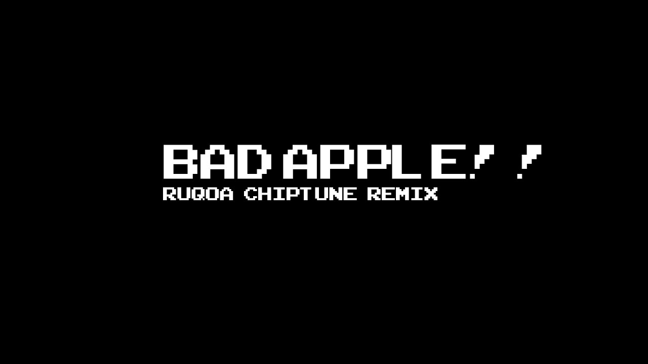 Bad Apple!! (RUQOA Chiptune Remix)