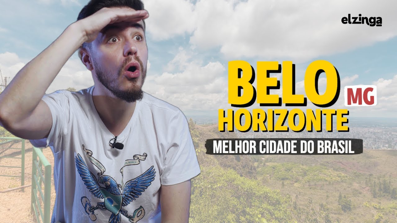 Por que BELO HORIZONTE MG é a MELHOR CIDADE DO Brasil?