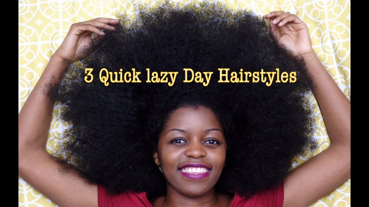 3 Quick Lazy Day Hairstyles for Natural Hair | MissT1806