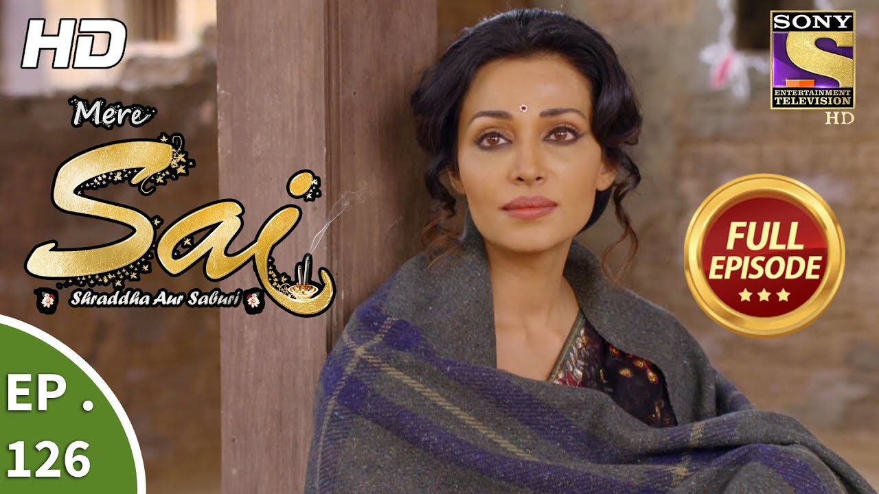 Mere Sai - Ep 126 - Full Episode - 21st  March, 2018