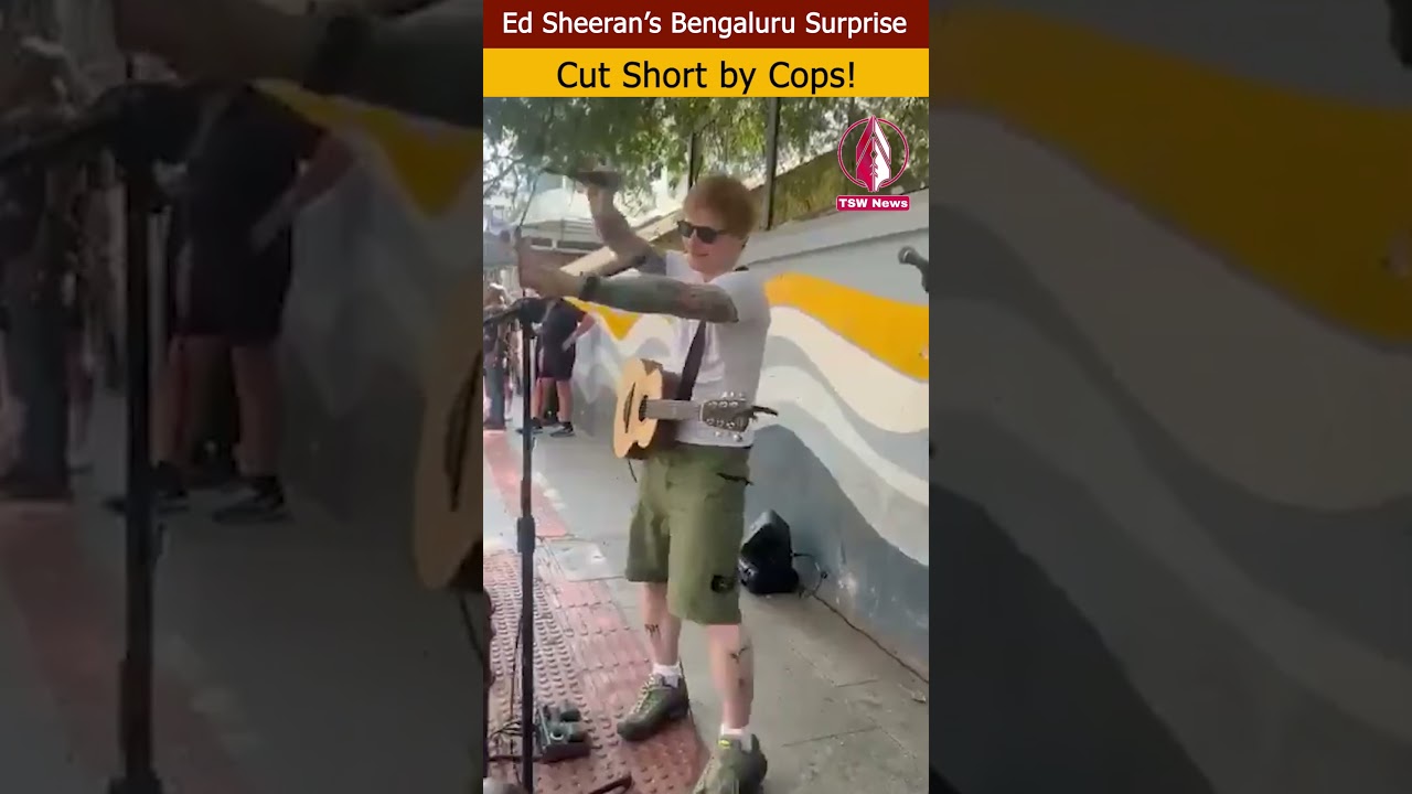 Ed Sheeran’s Bengaluru Surprise Cut Short by Cops! | TSW News