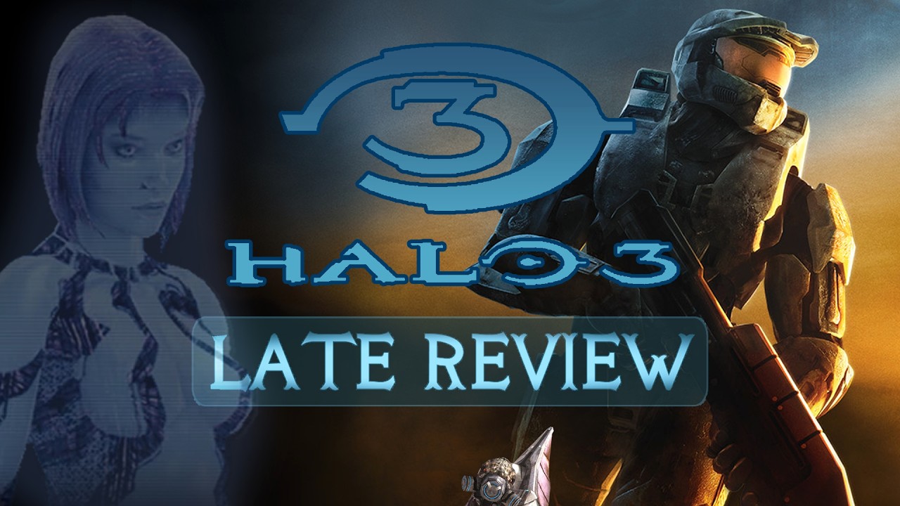 Halo 3 - Late Review