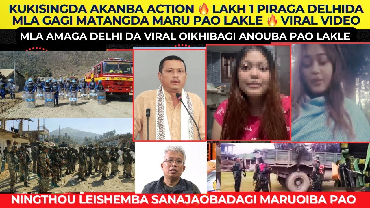 KUKISINGDA AKANBA ACTION 🔥 LAKH 1 PIRAGA DELHIDA MLA GAGI MATANGDA MARUOIBA PAO LAKLE 🔥 VIRAL VIDEO