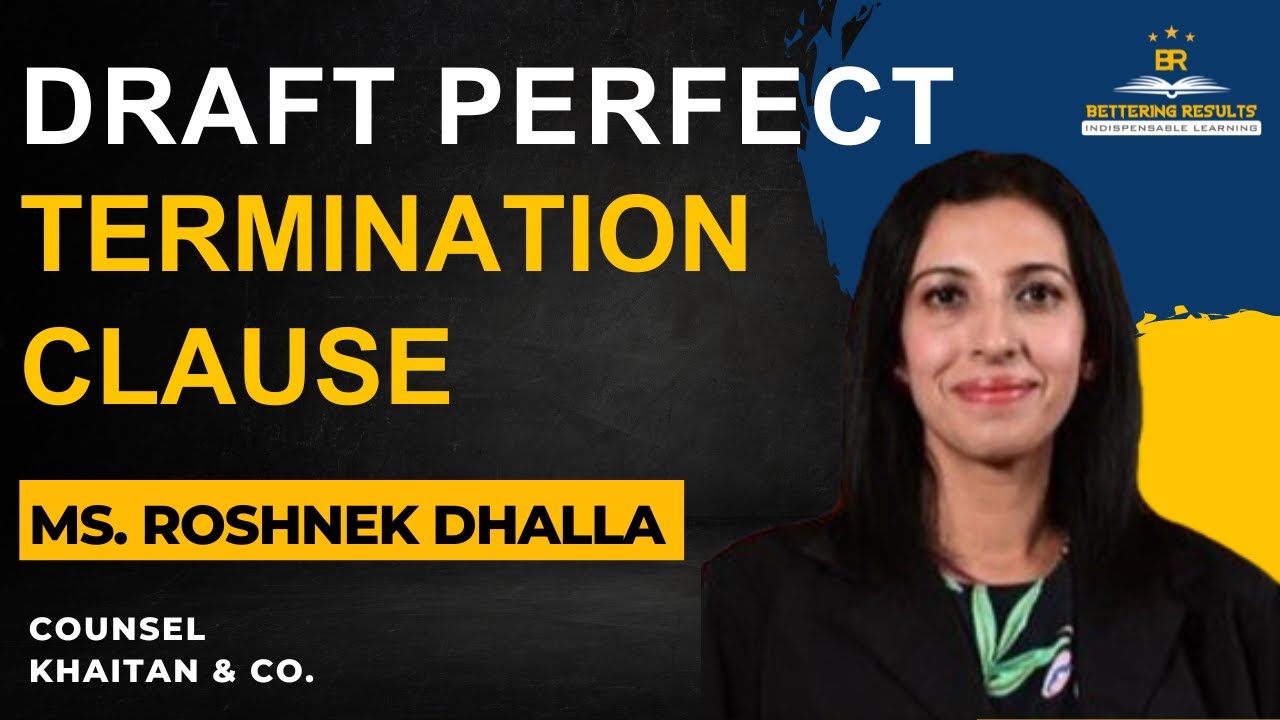 How to draft Termination Clause? | Contract Drafting Course | Bettering Results | Top Lawyers