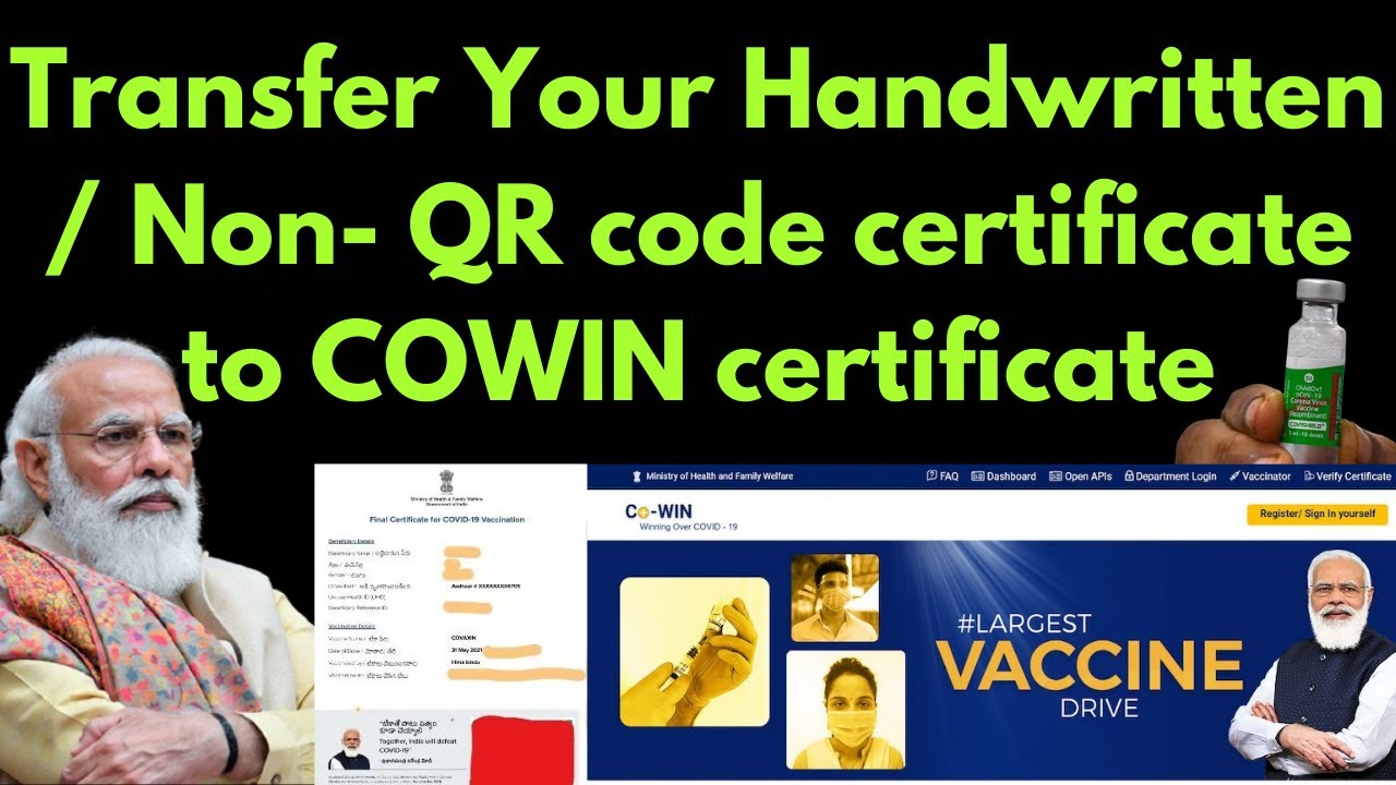 How to transfer any Non-QR code/Handwritten vaccination certificate to COWIN certificate? LIVE PROOF
