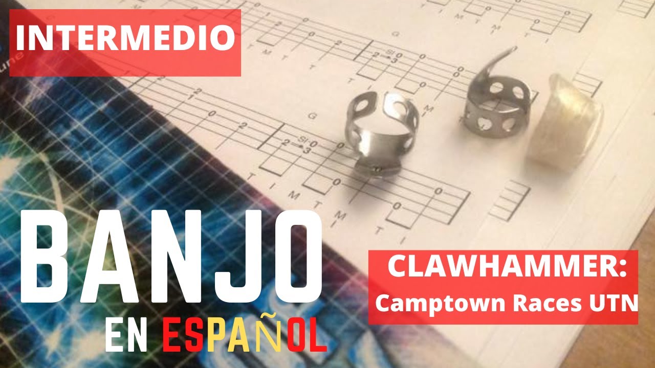 Banjo en Español - CANCIONES (Intermedio) - Camptown Races UTN