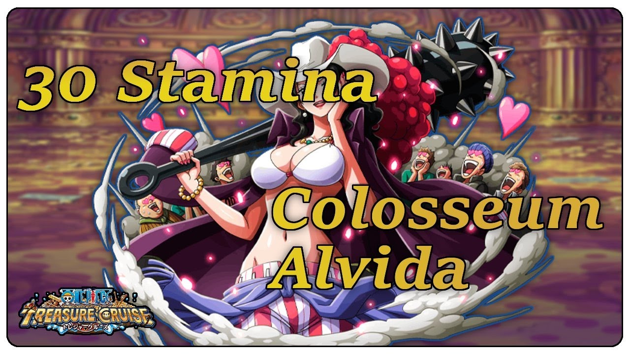 One Piece Treasure Cruise: 30 Stamina Colosseum Alvida
