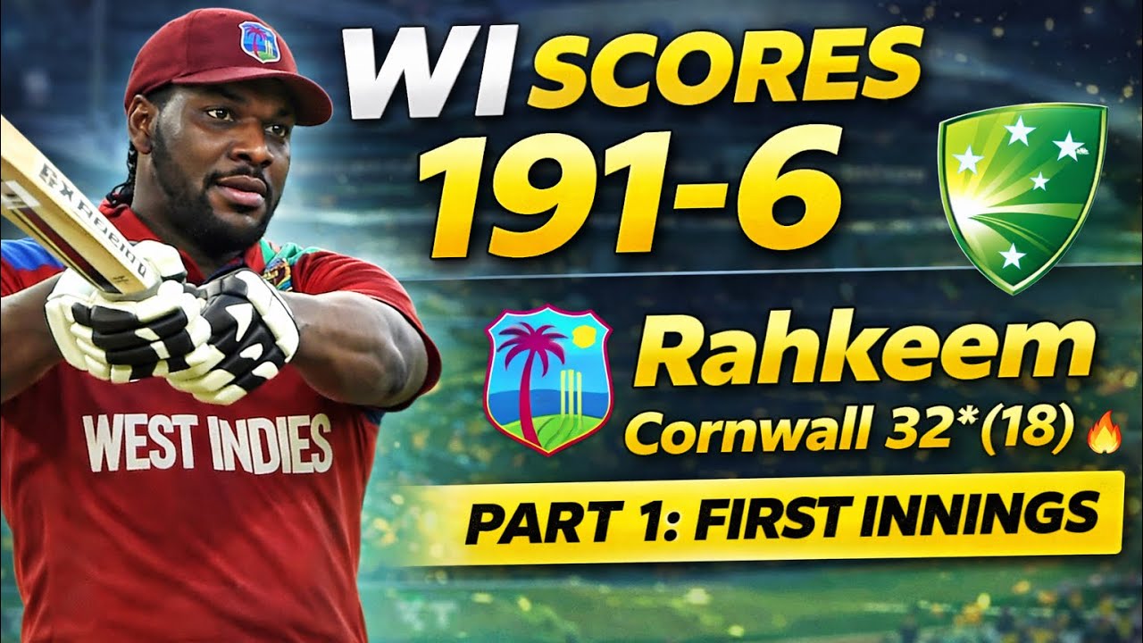🔴 LIVE NOW: WI 191/6 😱 vs AUS | Part 1 First Innings