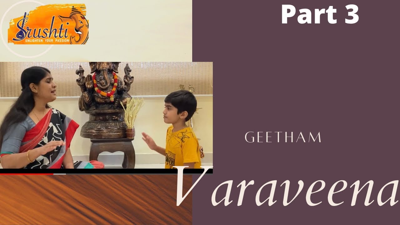 GEETHAM | VARAVEENA|MOHANAM RAGAM| PART 3|SRUSHTI