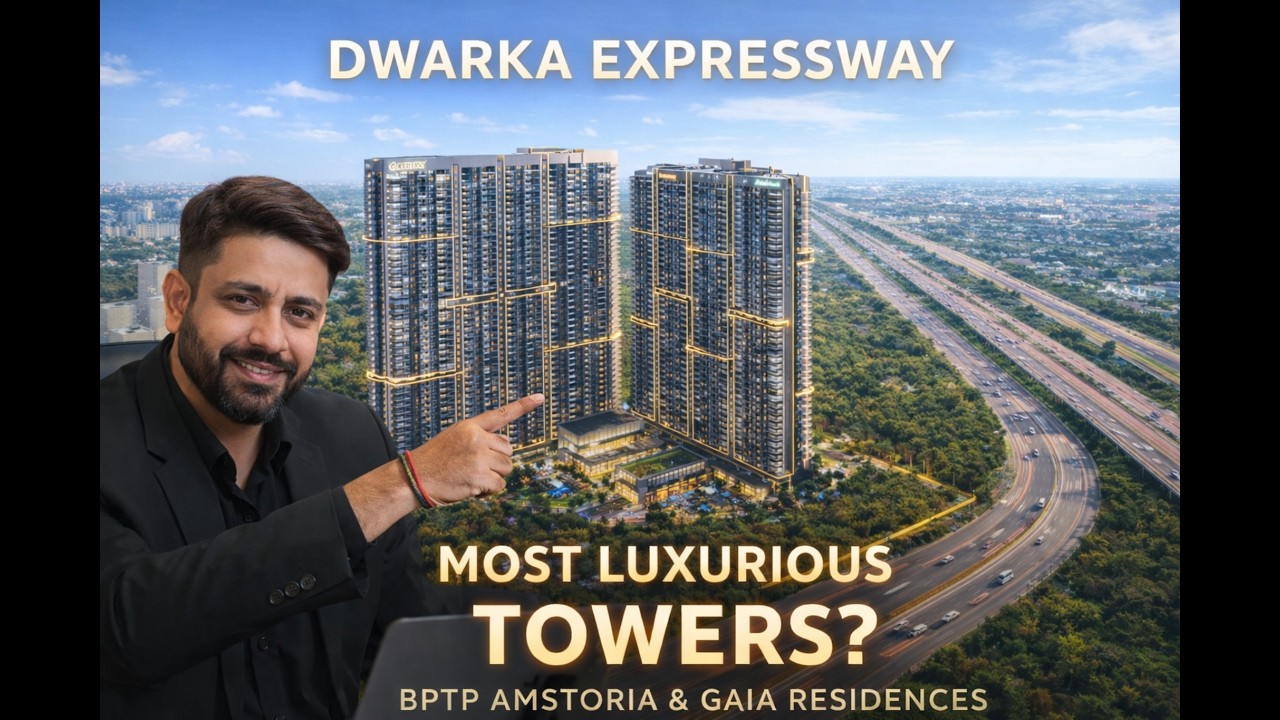 Dwarka Expressway’s Fi;; Glass Facade Towers? | BPTP Amstoria Verti Greens & GAIA Residences Gurgaon