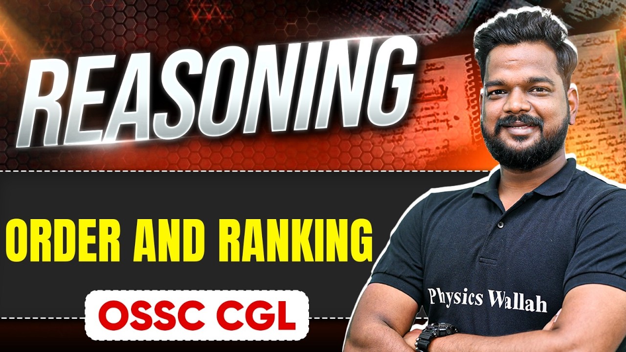 Order and Ranking  | Reasoning | OSSC CGL | Important for RI ARI SFS ICDS & VAW Exams