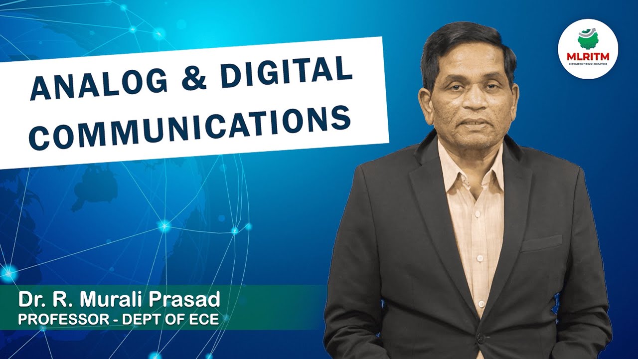 ANALOG AND DIGITAL COMMUNICATIONS | BY DR. R. MURALI PRASAD || MLRITM
