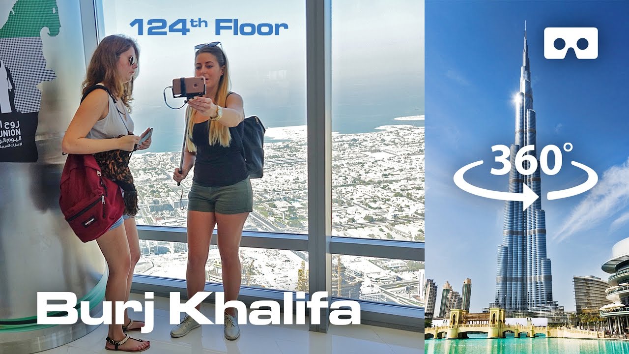 Burj Khalifa - Dubai (360 degree) VR