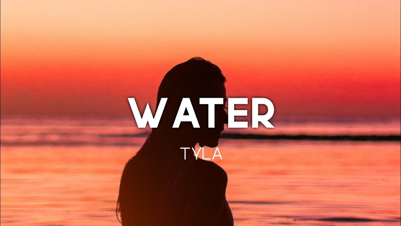 Tyla - Water (Lyrics) 