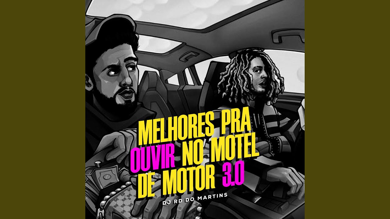 Melhores Para Ouvir no Motel de Motor 3.0