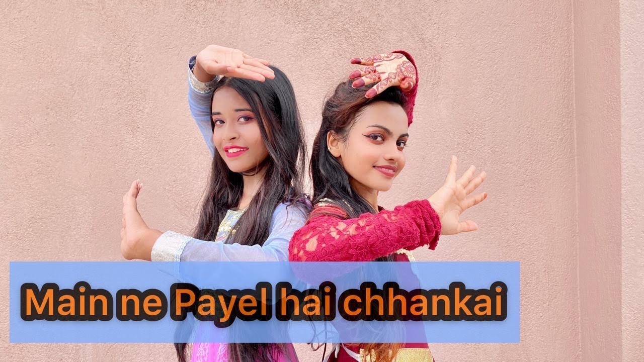 Maine Payal Hai Chhankai || Beauty Khan Dance Video || Beauty Khan & Sneha Bakli