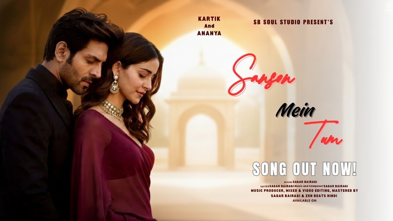 New Song 2026 | Sanson Mein Tum | Kartik And Ananya | New Romantic song | SB Soul Studio 