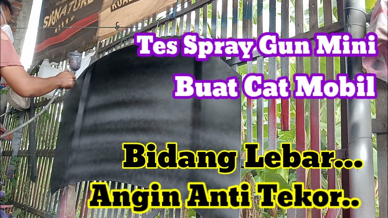 Plus Minus Cat Mobil Pakai Spray Gun Mini Nozzel 1.0 - Banyak Kelebihanya Pokoke...