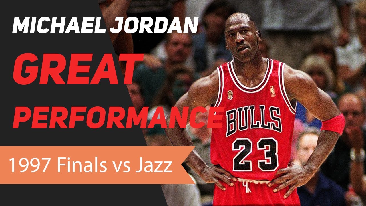 Michael Jordan 1997 NBA Finals Great Performance