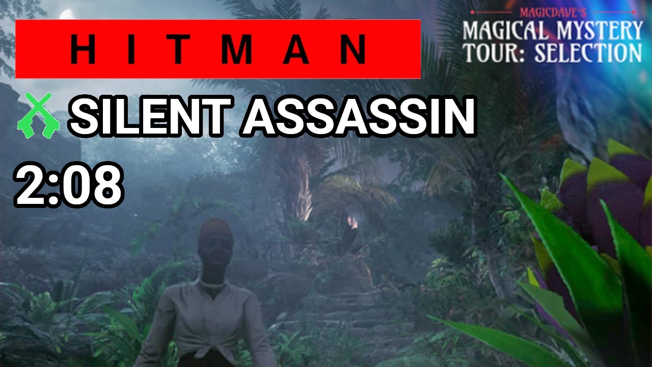HITMAN - Featured Contract - The Witch of Andaman Sea - Silent Assassin Speedrun 2m08s