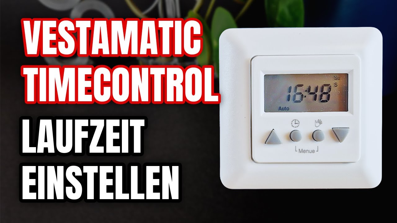 Laufzeit einstellen Vestamatic Time Control
