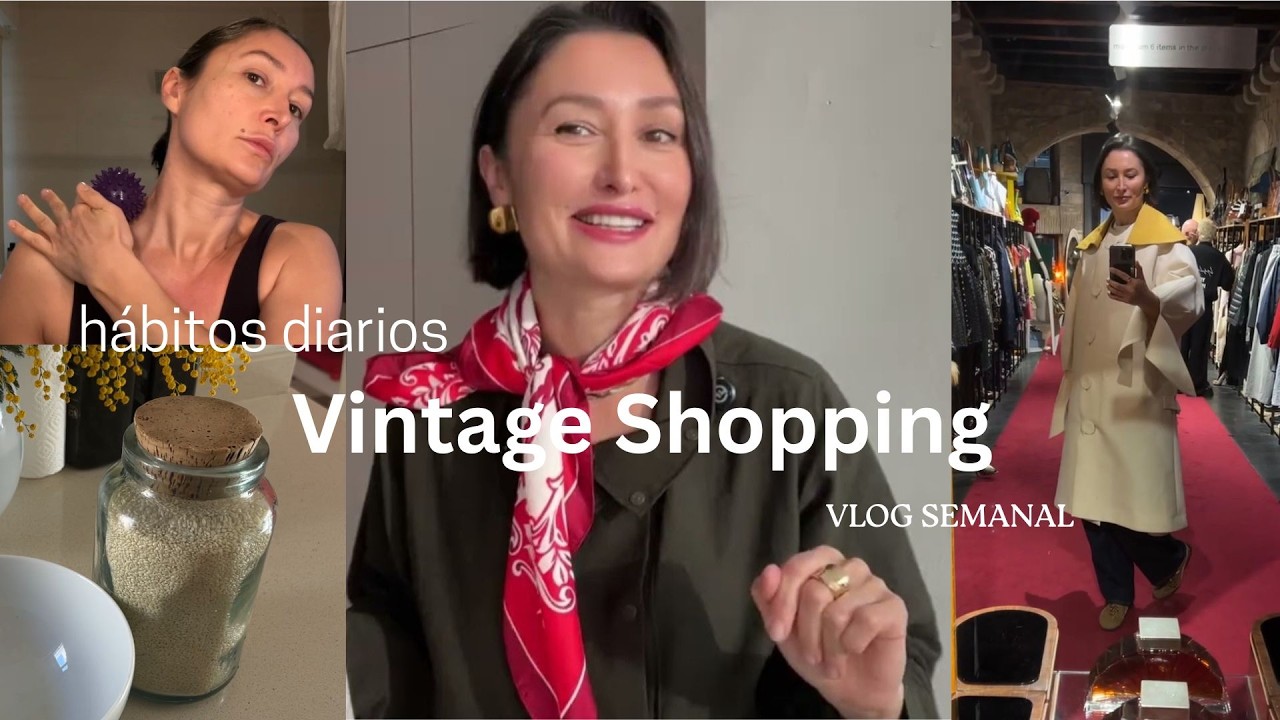Vintage shopping y hábitos diarios I Mi rutina completa