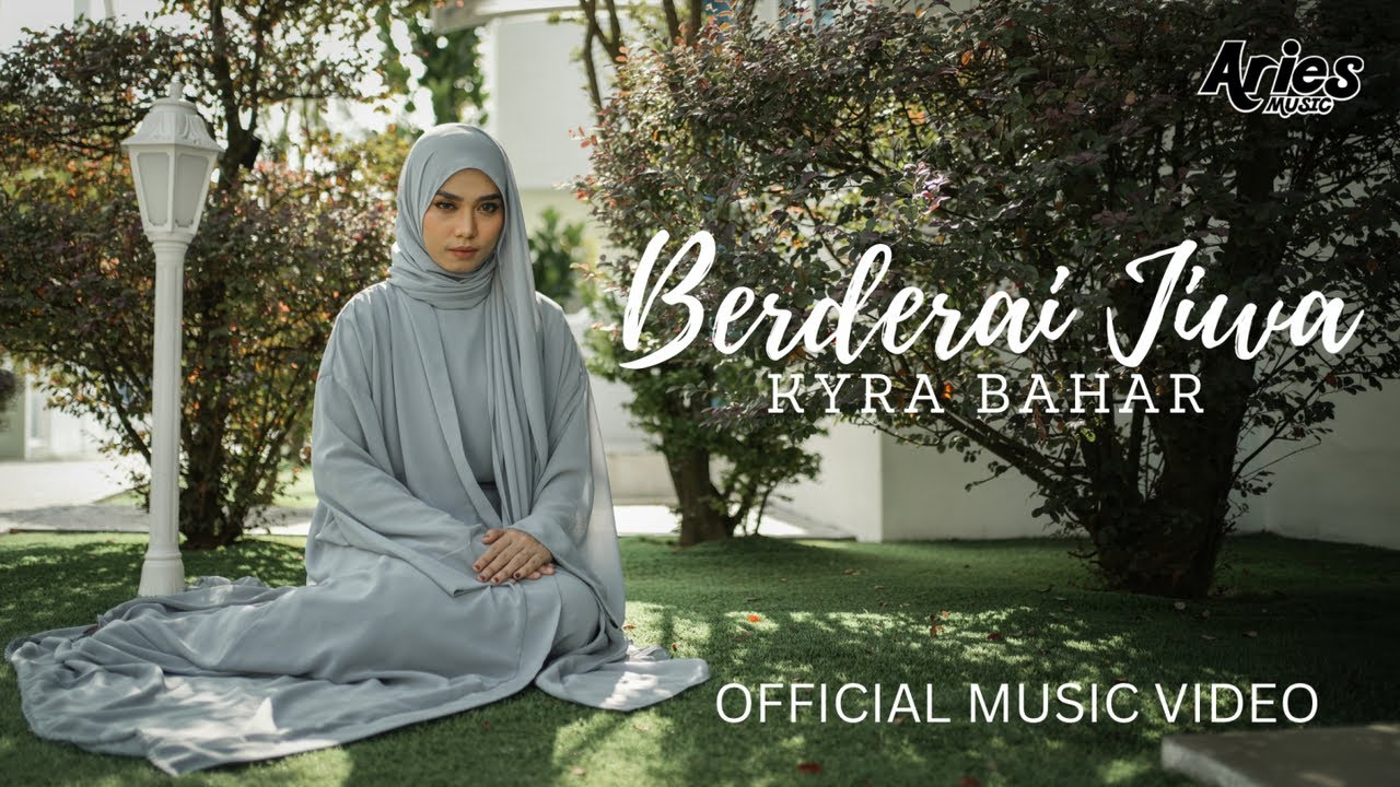 Kyra Bahar - Berderai Jiwa (Official Music Video)