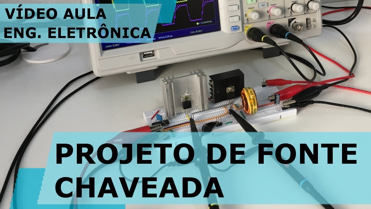 PROJETO DE FONTE CHAVEADA | Vídeo Aula #231
