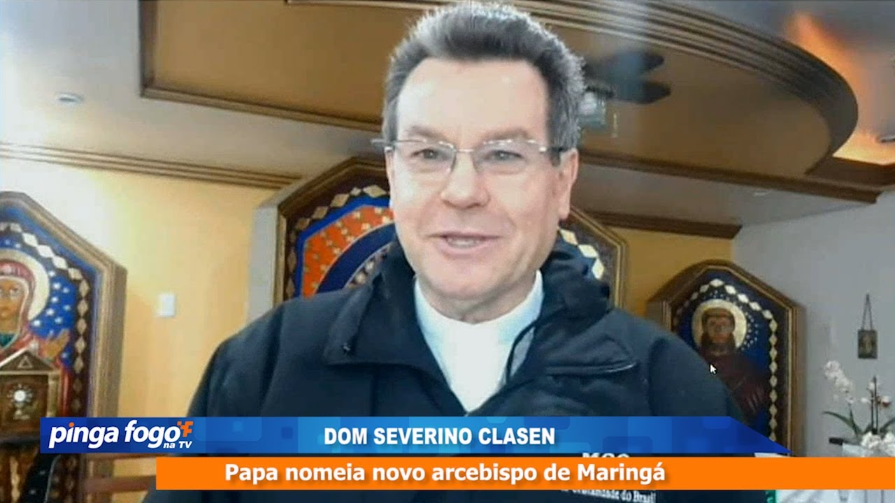 DOM SEVERINO CLASEN É O NOVO ARCEBISPO DE MARINGÁ