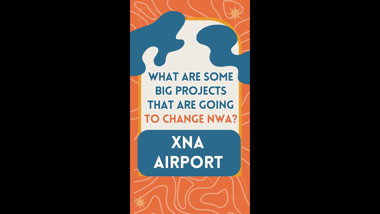 What are some Big Projects that are going to change NWA? -XNA Airport! #xna #expansion #airport #nwa