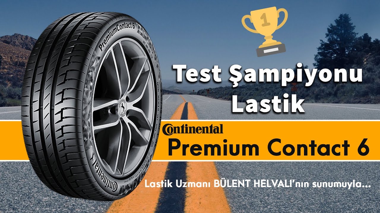 Continental Premium Contact 6 - Lastik İncelemesi - Test Sonu&ccedil;ları & Kullanıcı Yorumları