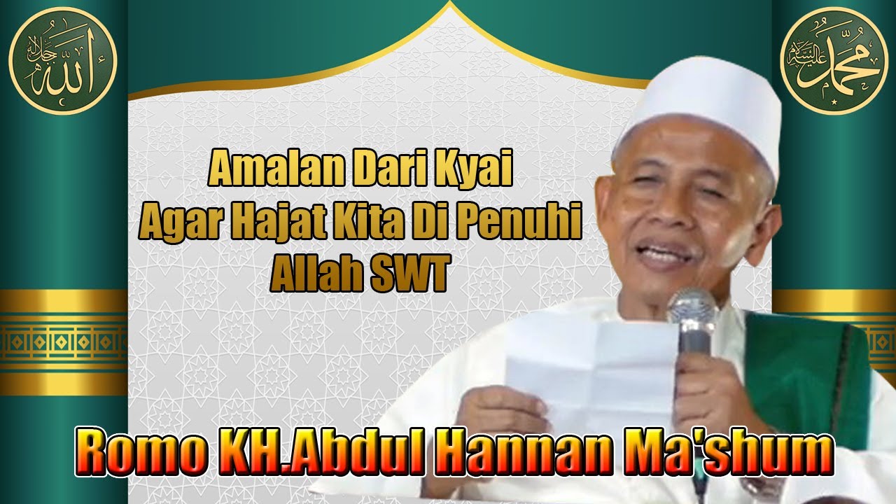 Amalan Hajat Terkabul Bareng Romo KH.Abdul Hannan Ma'shum Dari Kwagean - Kediri