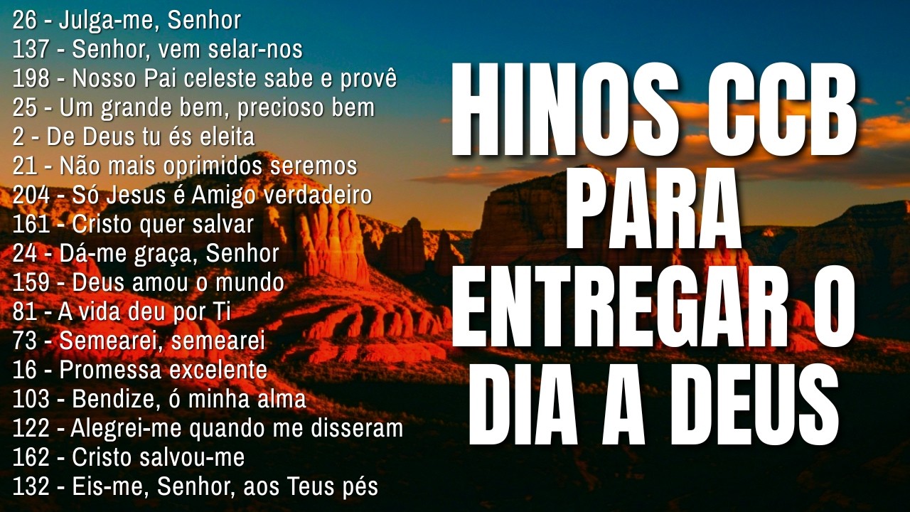 HINOS CCB 26, 137, 198, 25, 2, 21, 204, 161, 24, 159, 81, 73, 16, 103... HINOS LINDOS CCB CANTADOS