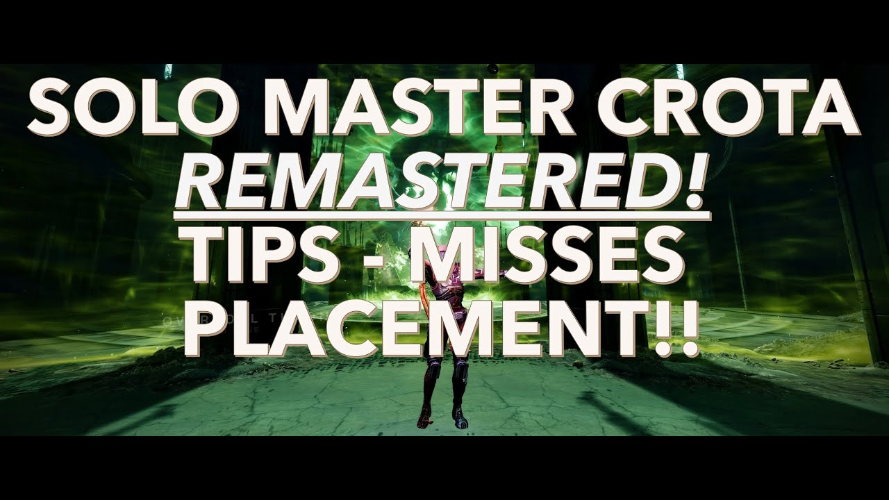 Solo Master Crota 2025 still working!! REMASTERED - Better quality, tips, misses, and placement
