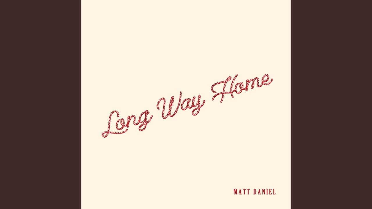 Long Way Home
