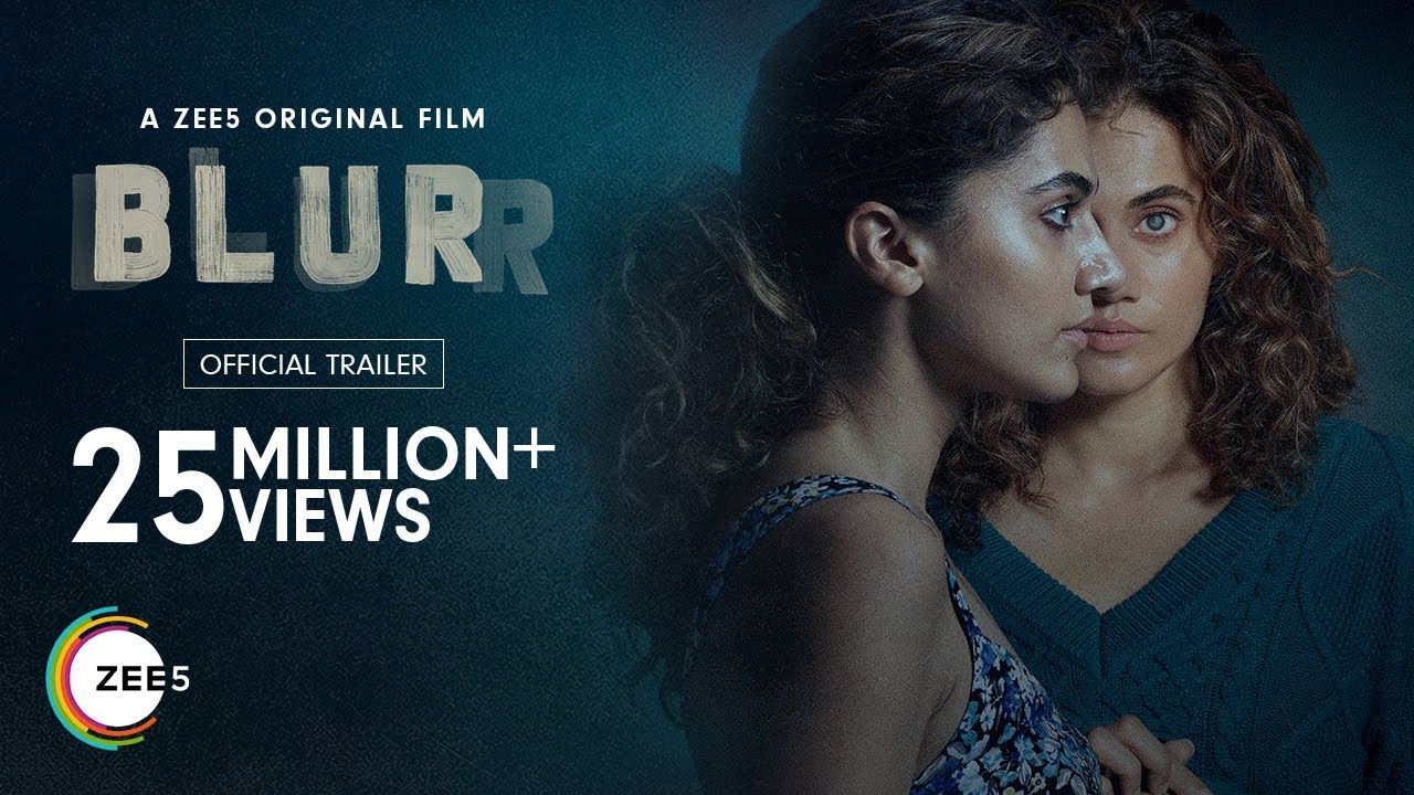 Blurr | Official Trailer | Taapsee P | Gulshan D | #NEW ZEE5 Original Film | Watch now on ZEE5