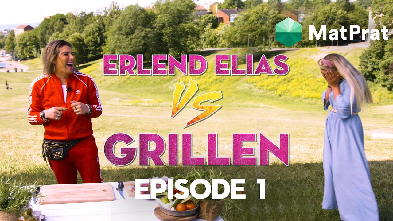 Erlend Elias VS Grillen | Kræsjkurs i grill | EPISODE 1
