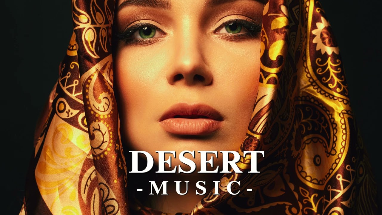 Desert Music -  Ethnic & Deep House Mix By Billy Esteban 2024 (Vol.3)