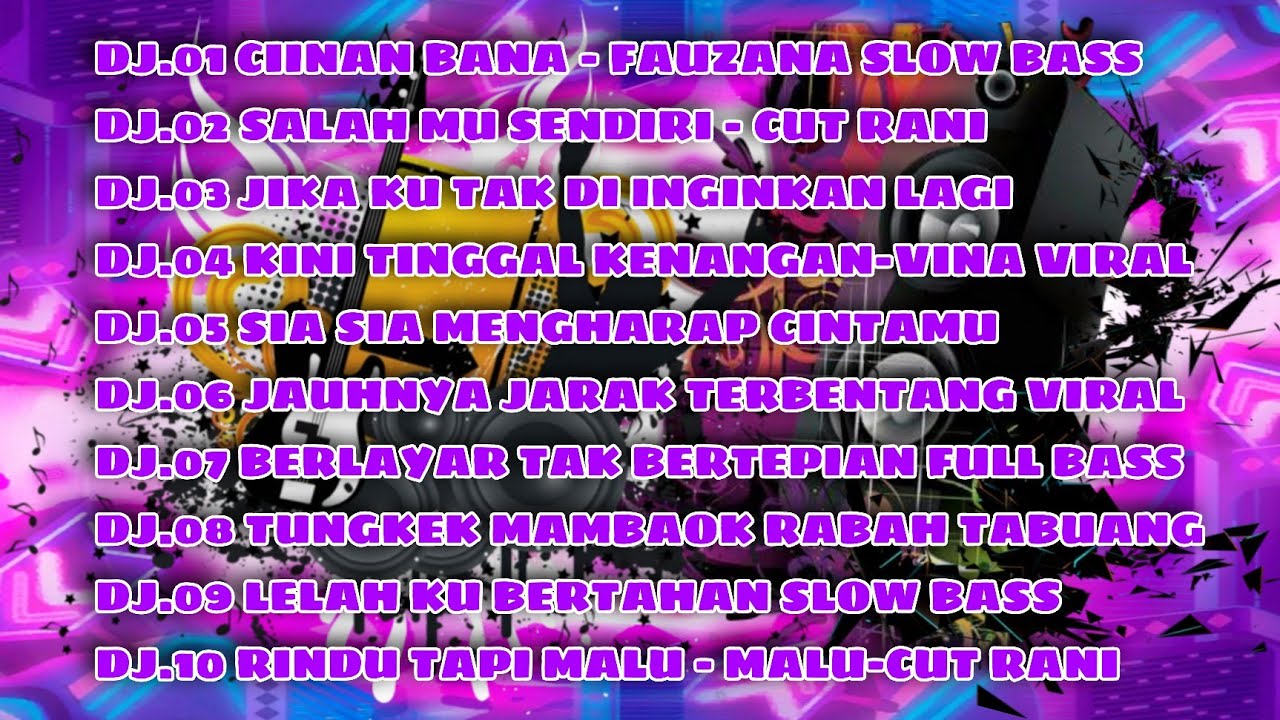 (TANPA IKLAN) DJ SLOW BASS REMIX JEDAG JEDUG FULL BASS