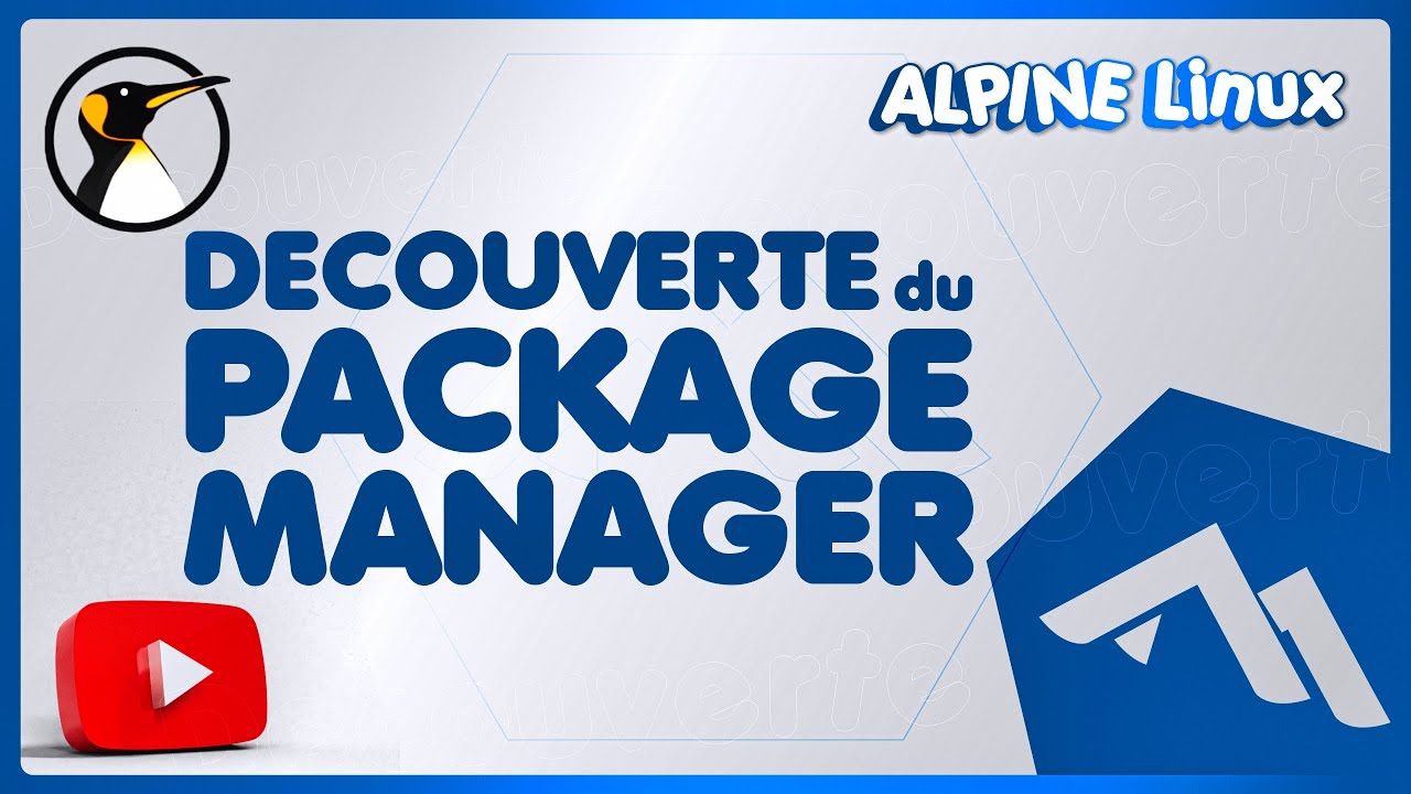 Alpine Linux : Gestion des packages avec apk