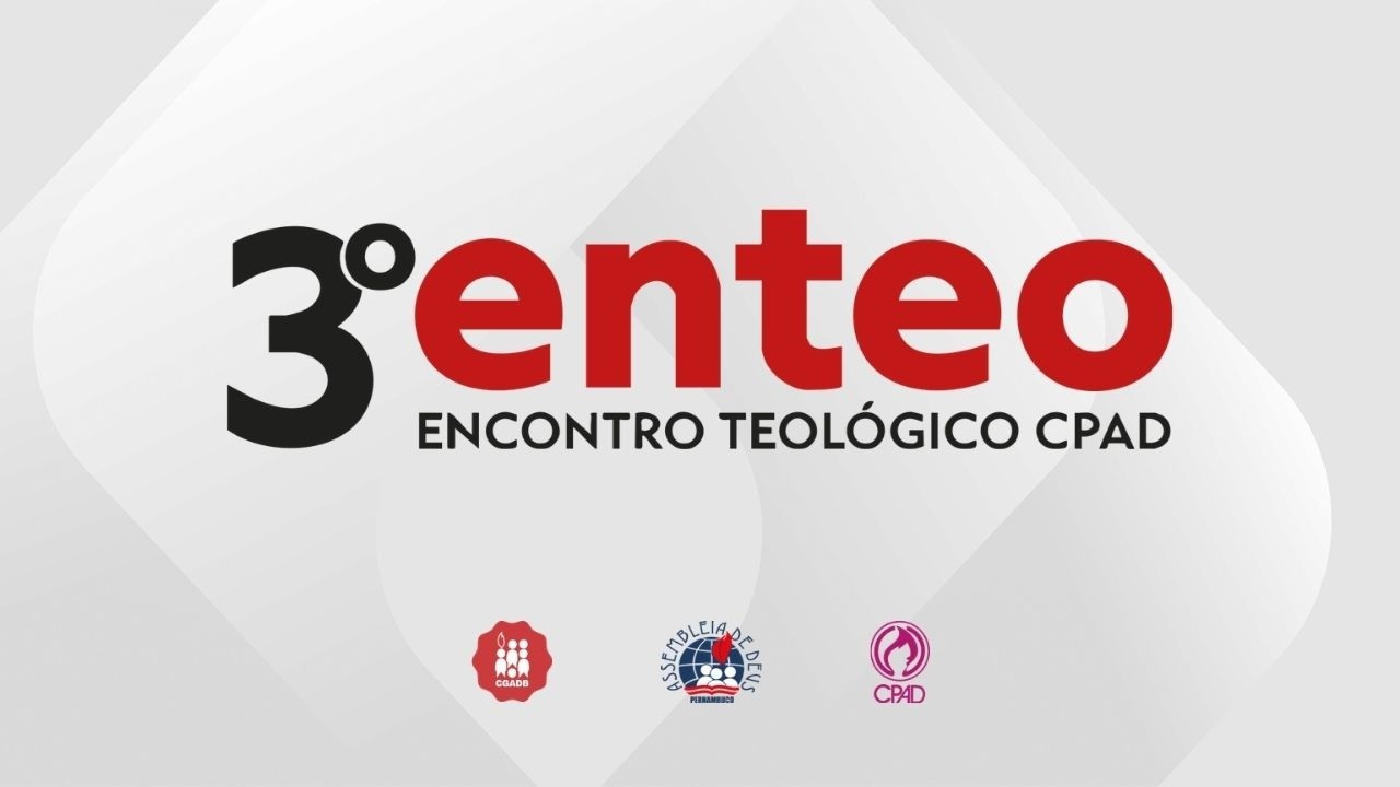 3º ENTEO – Encontro Teológico CPAD no TEMPLO CENTRAL DA IEADPE 27/02/2026