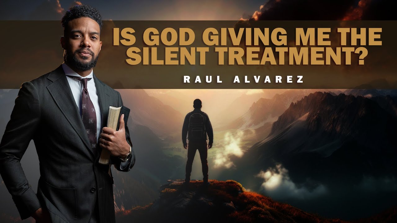 Is God Ignoring Me? | Pastor Raul Alvarez