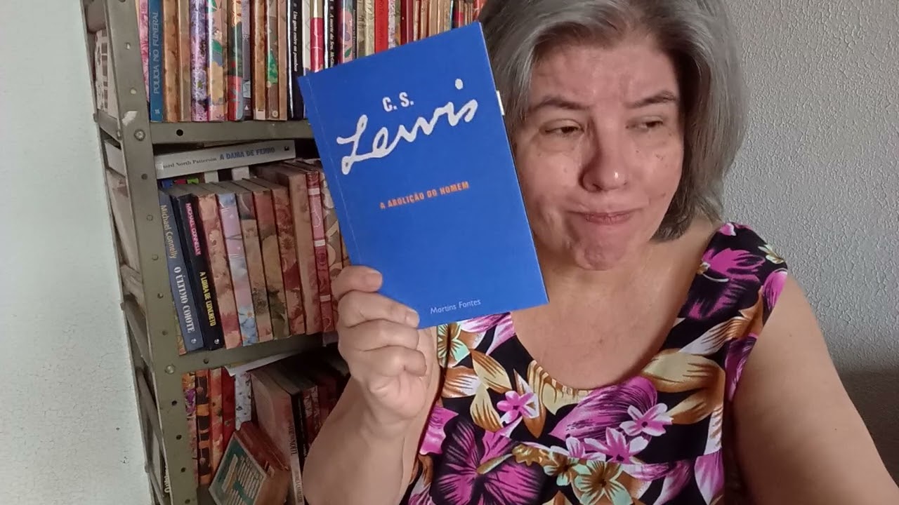 A Abolição do Homem, C. S. Lewis 