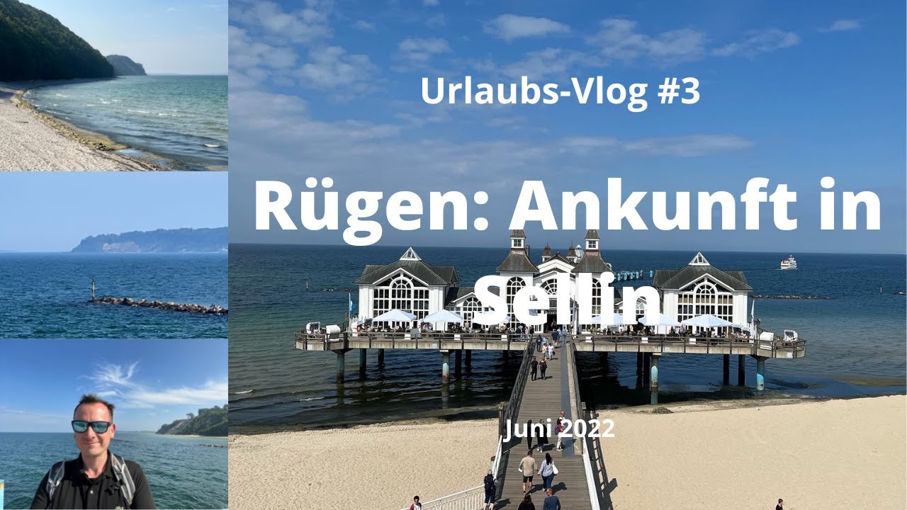 Rügen: Ankunft in Sellin - Travel-Vlog #3 - Juni 2022