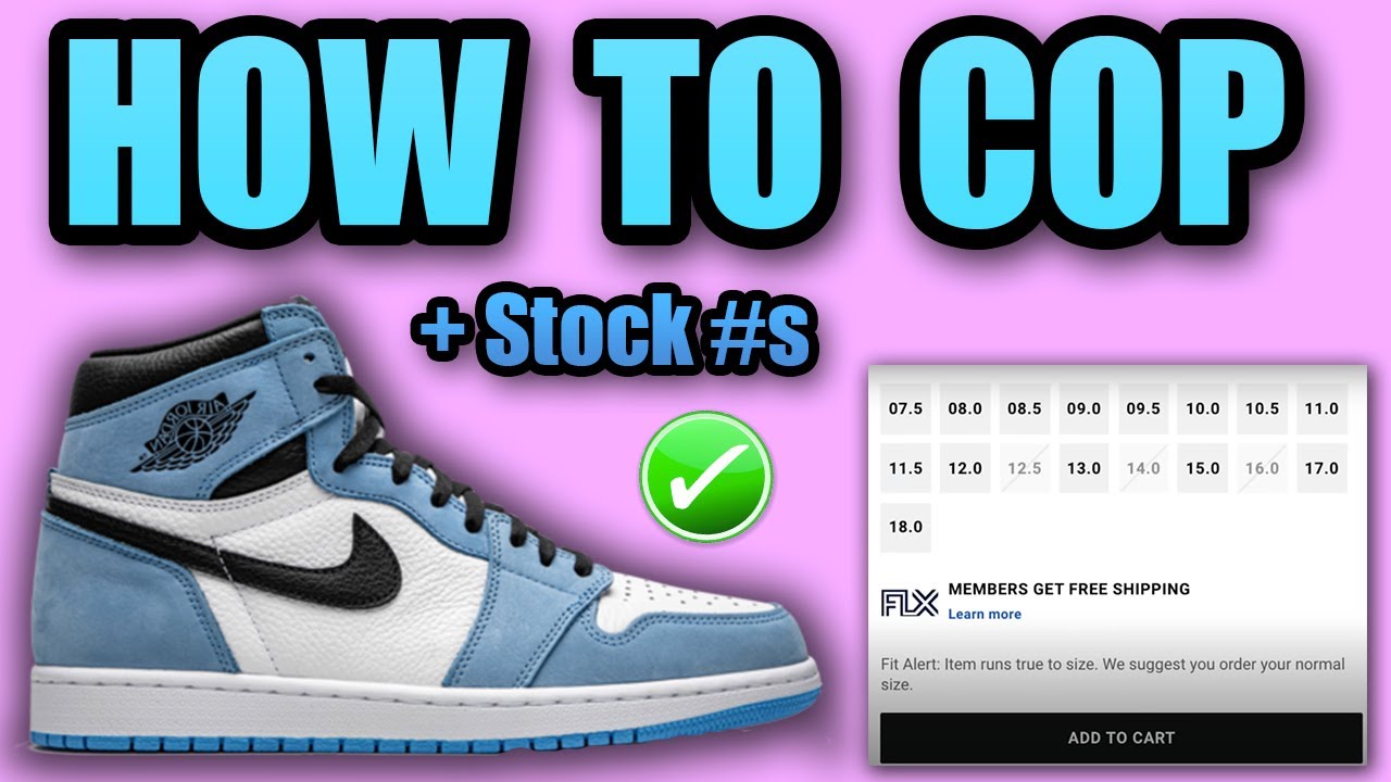 How To Get The Jordan 1 UNIVERSITY BLUE | STOCK For The Jordan 1 University Blue