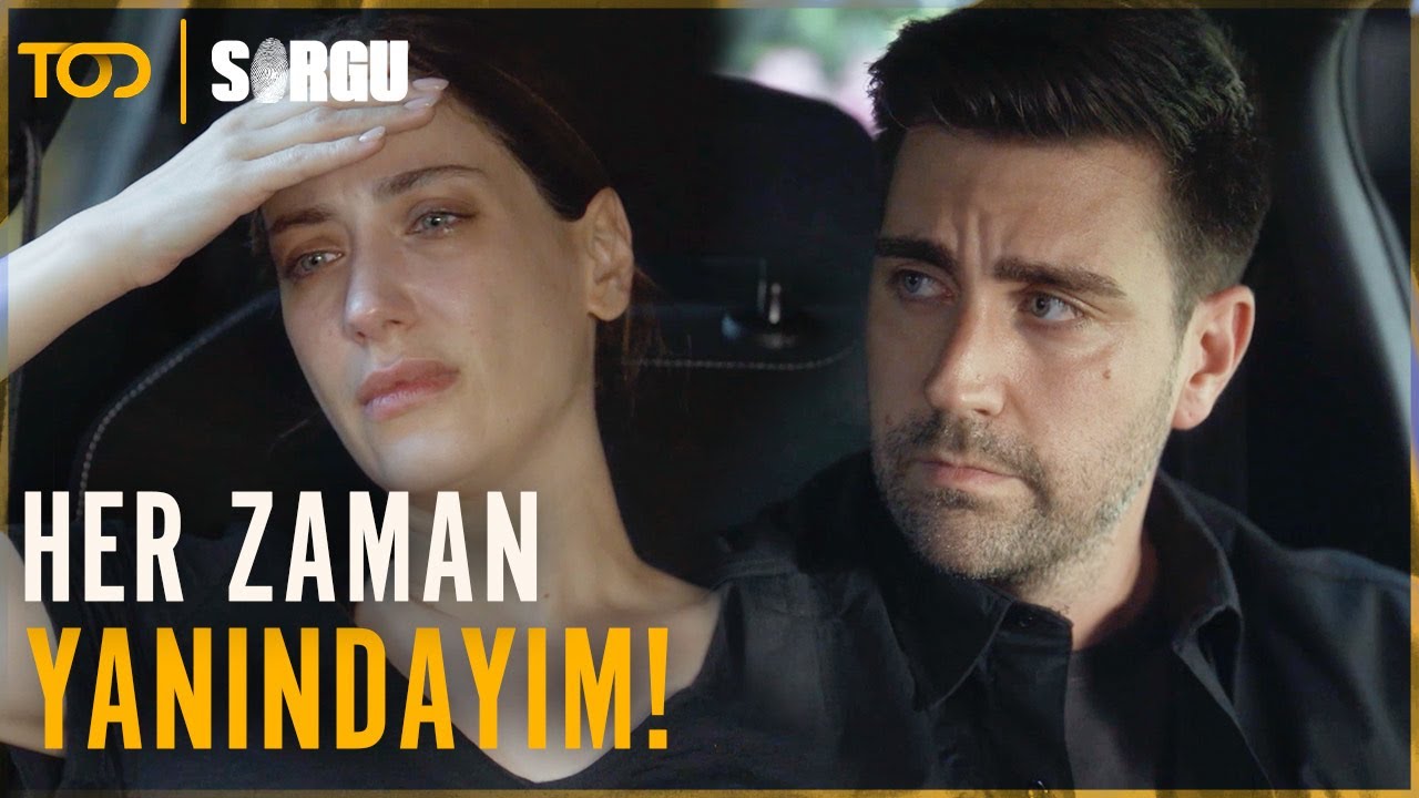 Sorgu 2. Sezon | Her Zaman Yanındayım! | 2. Sezon TOD'da Yayında! 💛