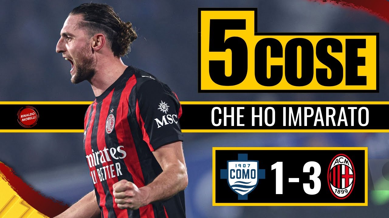 Il "Bel Gioco" di ALLEGRI e l'accanirsi contro LEAO | Le 5 cose da Como-Milan 1-3