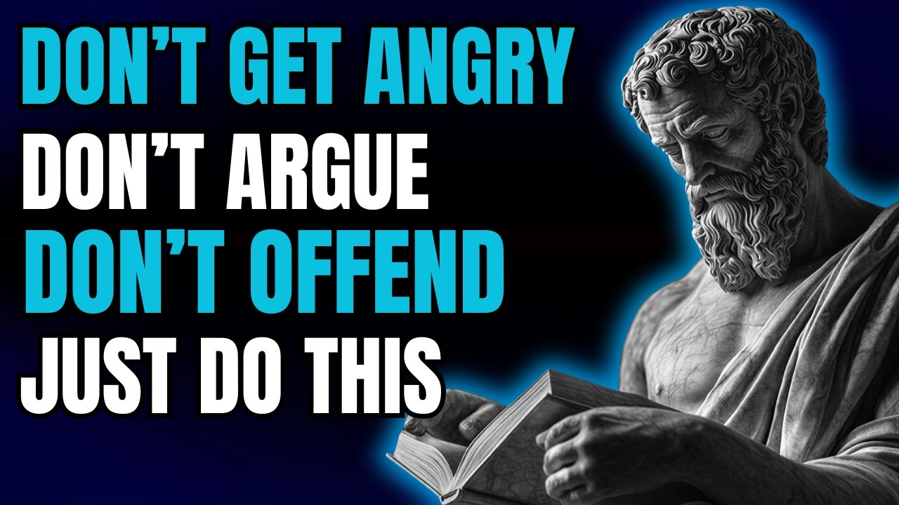 Do THIS to NEVER AGAIN Get Angry or Upset with Anyone or Anything | Stoic