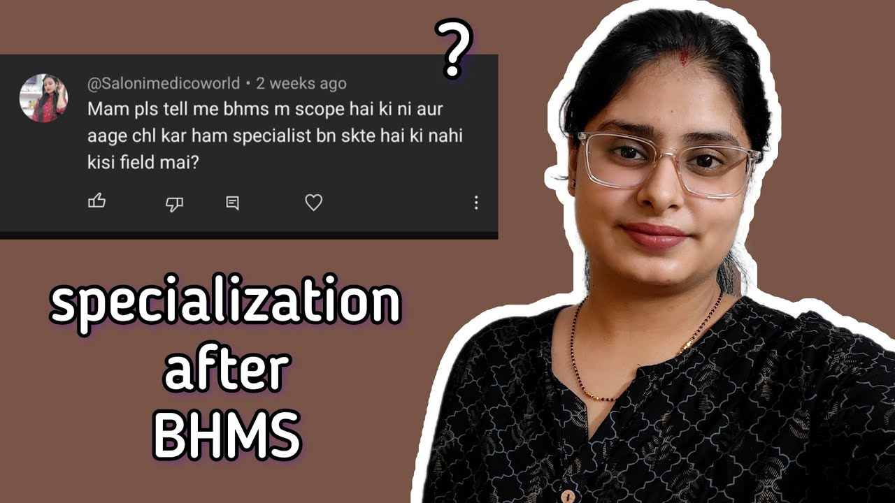 Specialization after BHMS ? | What you can do after bhms ? | BHMS scope